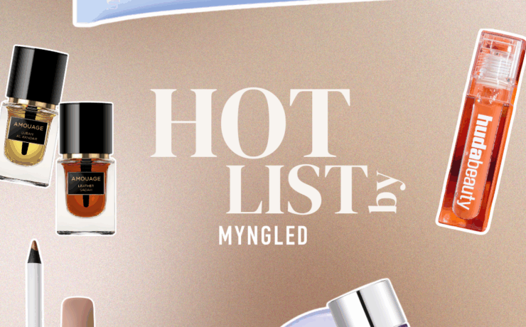 Hot List by MYNGLED - Juillet/août