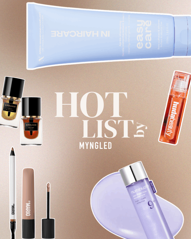 Hot List by MYNGLED - Juillet/août